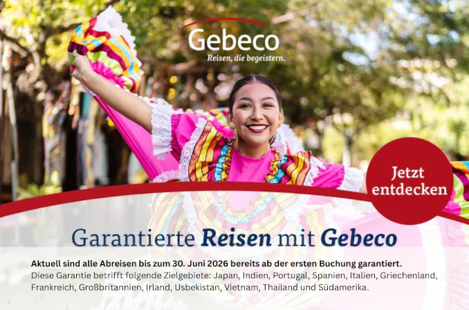 Angebotskachel von Gebeco mit garantierten Reisen bis 30.06. Angebotskachel von Gebeco mit garantierten Reisen bis 30.06.